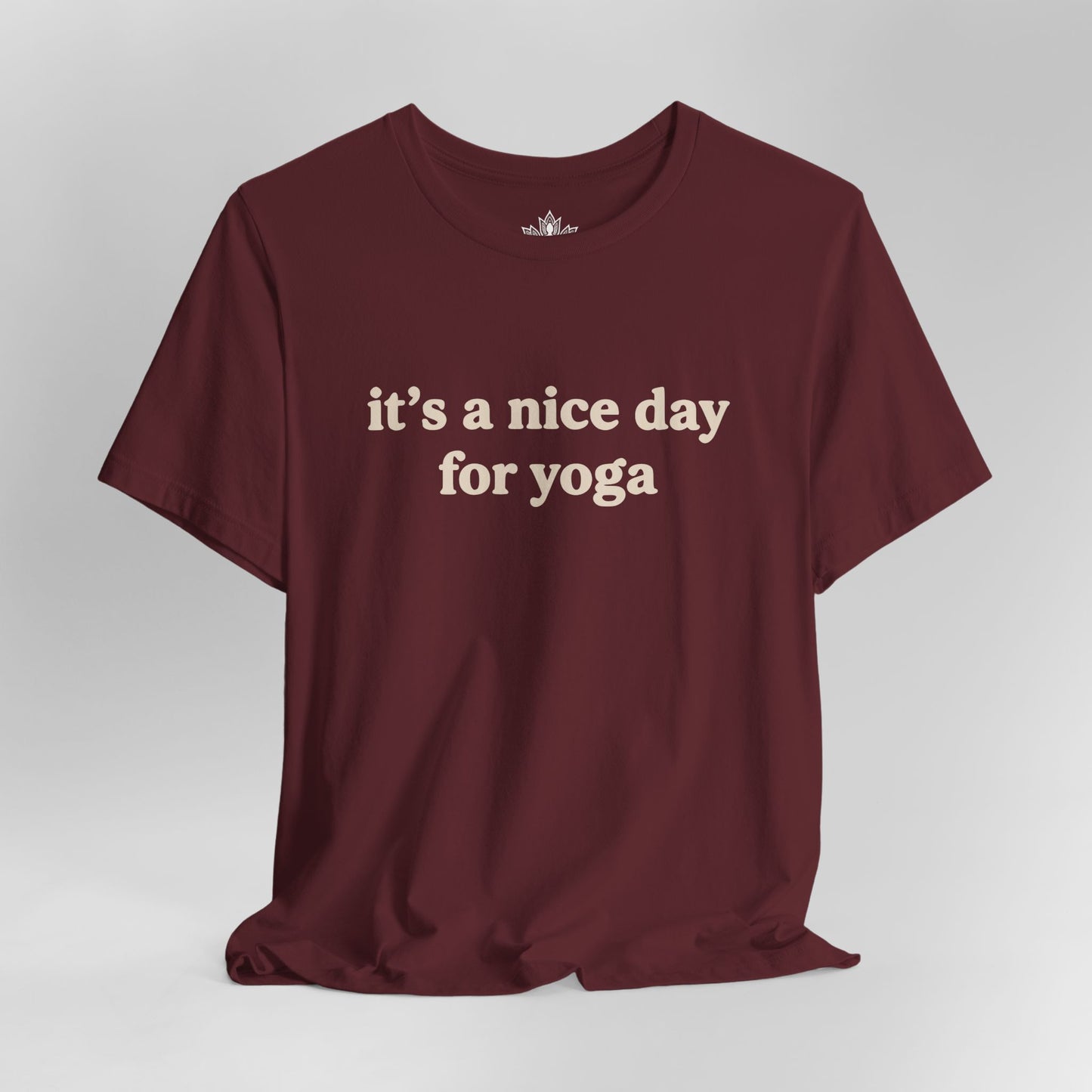 It's A Nice Day For Yoga Tee