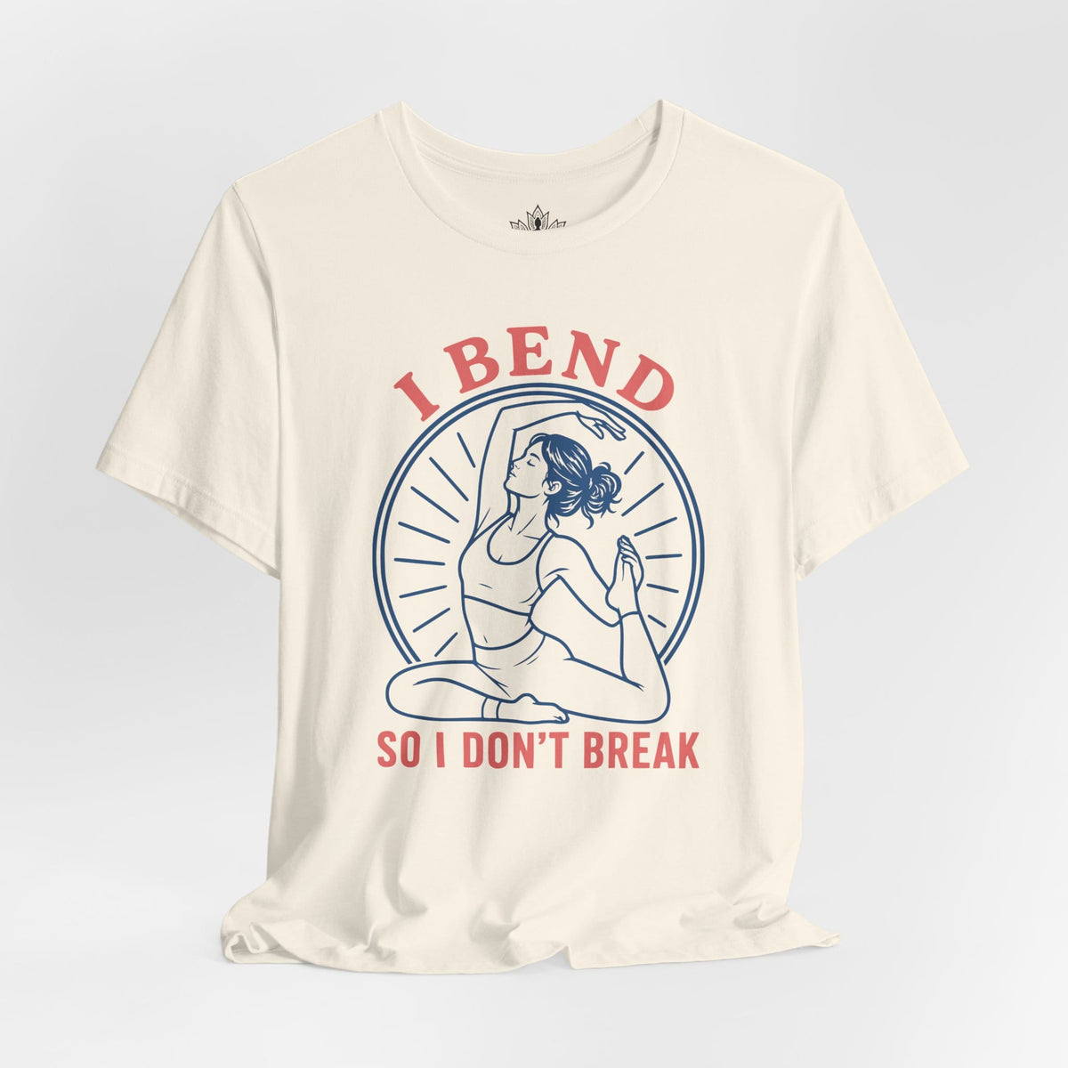 Printify T-Shirt I Bend So I Don't Break Retro Tee I Bend So I Don't Break Retro Tee