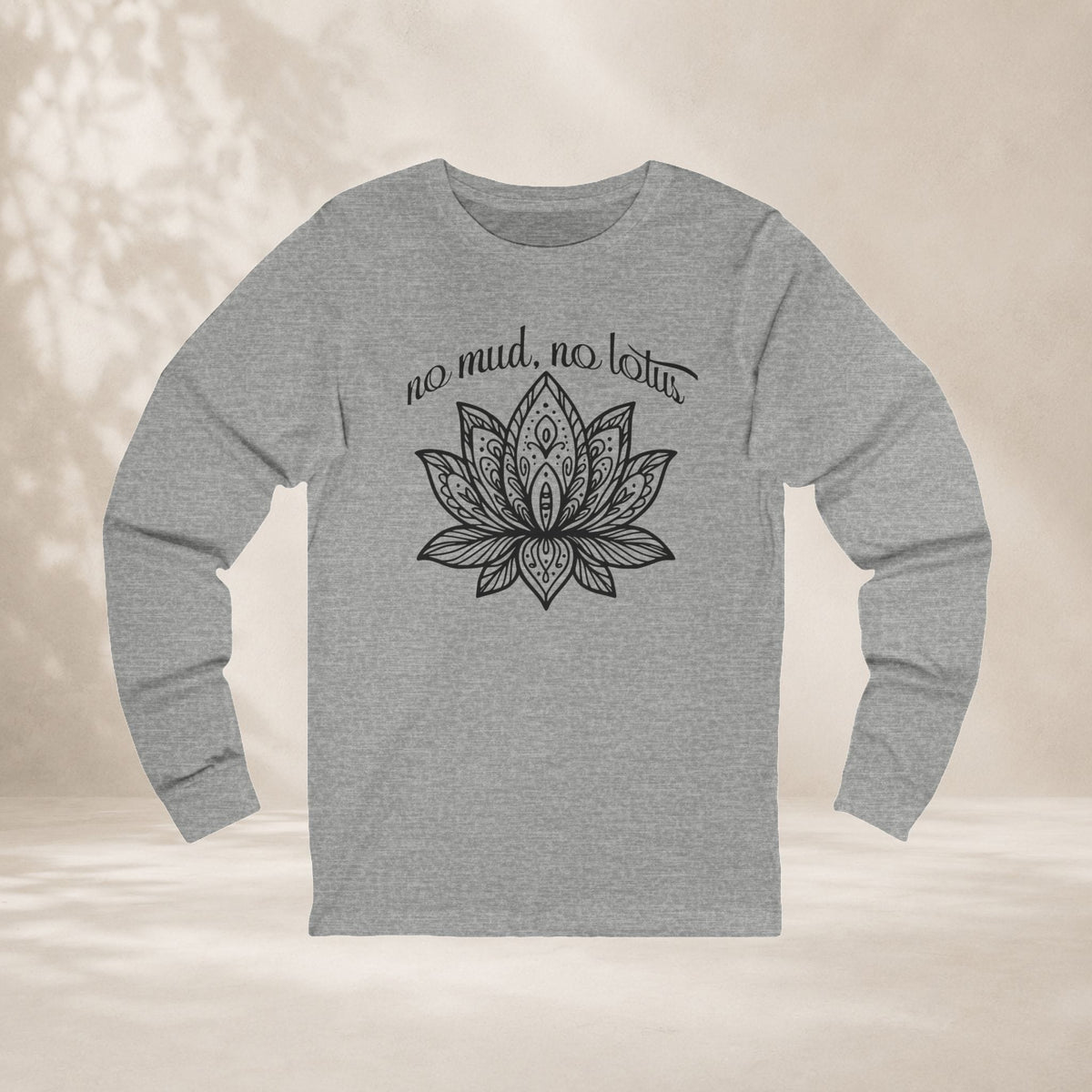 Printify Long-sleeve No Mud No Lotus Long Sleeve Tee No Mud No Lotus Long Sleeve Tee