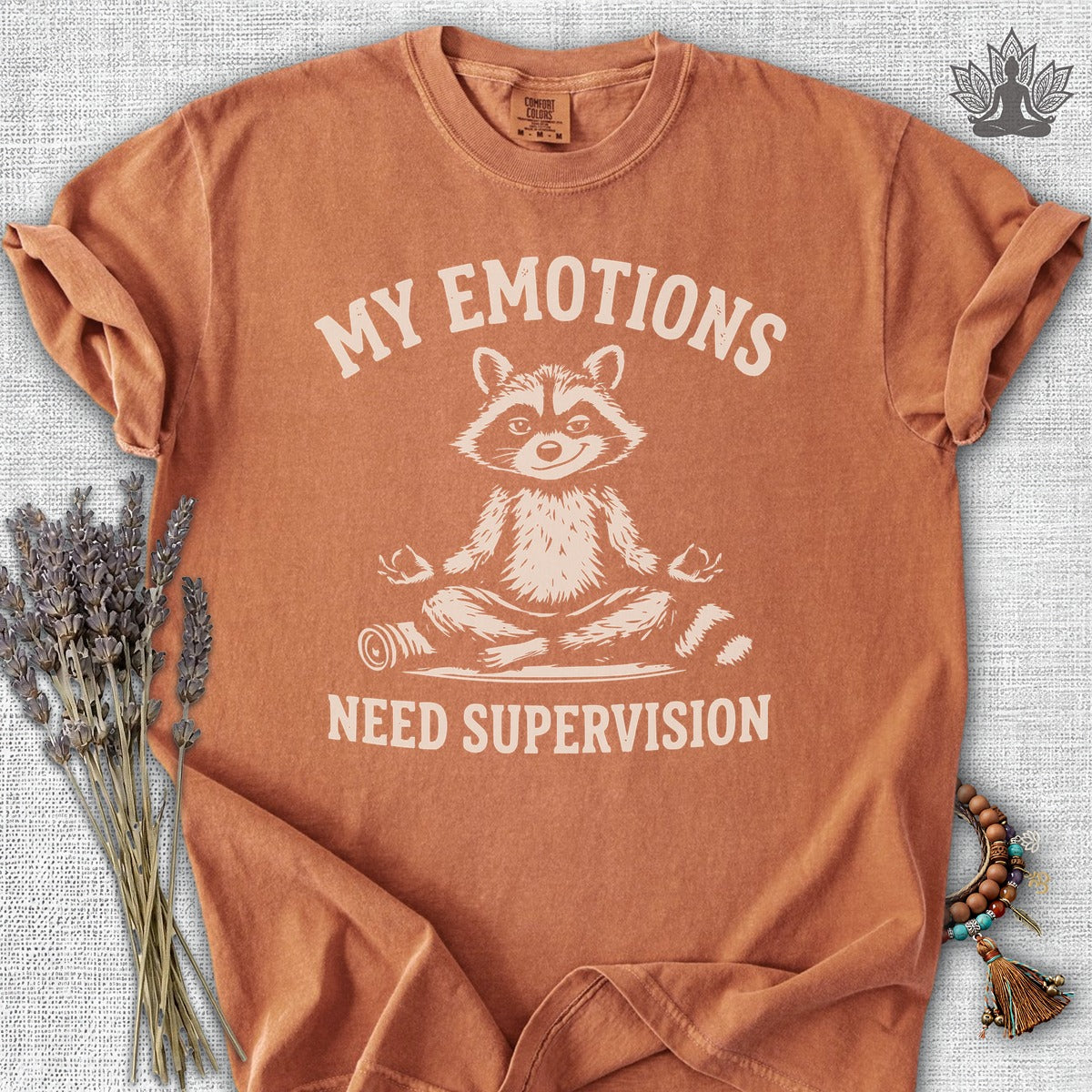 My Emotions Need Supervision Comfort Colors® Tee