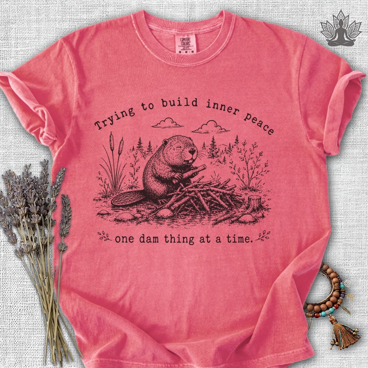 Printify T-Shirt One Dam Thing At A Time Comfort Colors® Tee One Dam Thing At A Time Comfort Colors® Tee