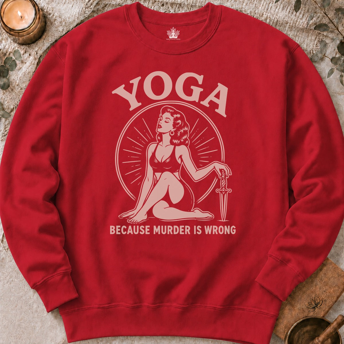 Yoga Because Murder Is Wrong Retro Sweatshirt