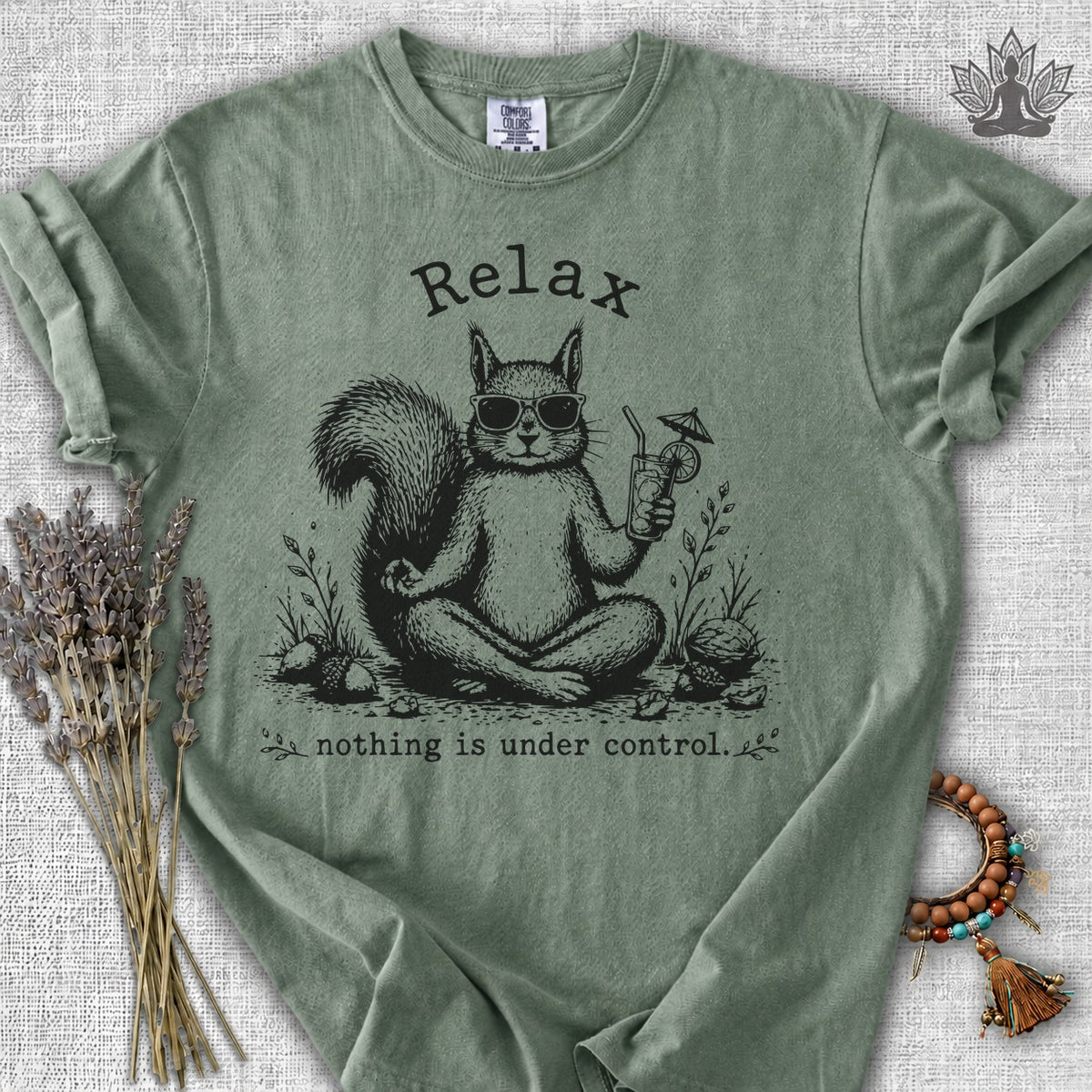 Relax, Nothing Is Under Control Squirrel Comfort Colors® Tee