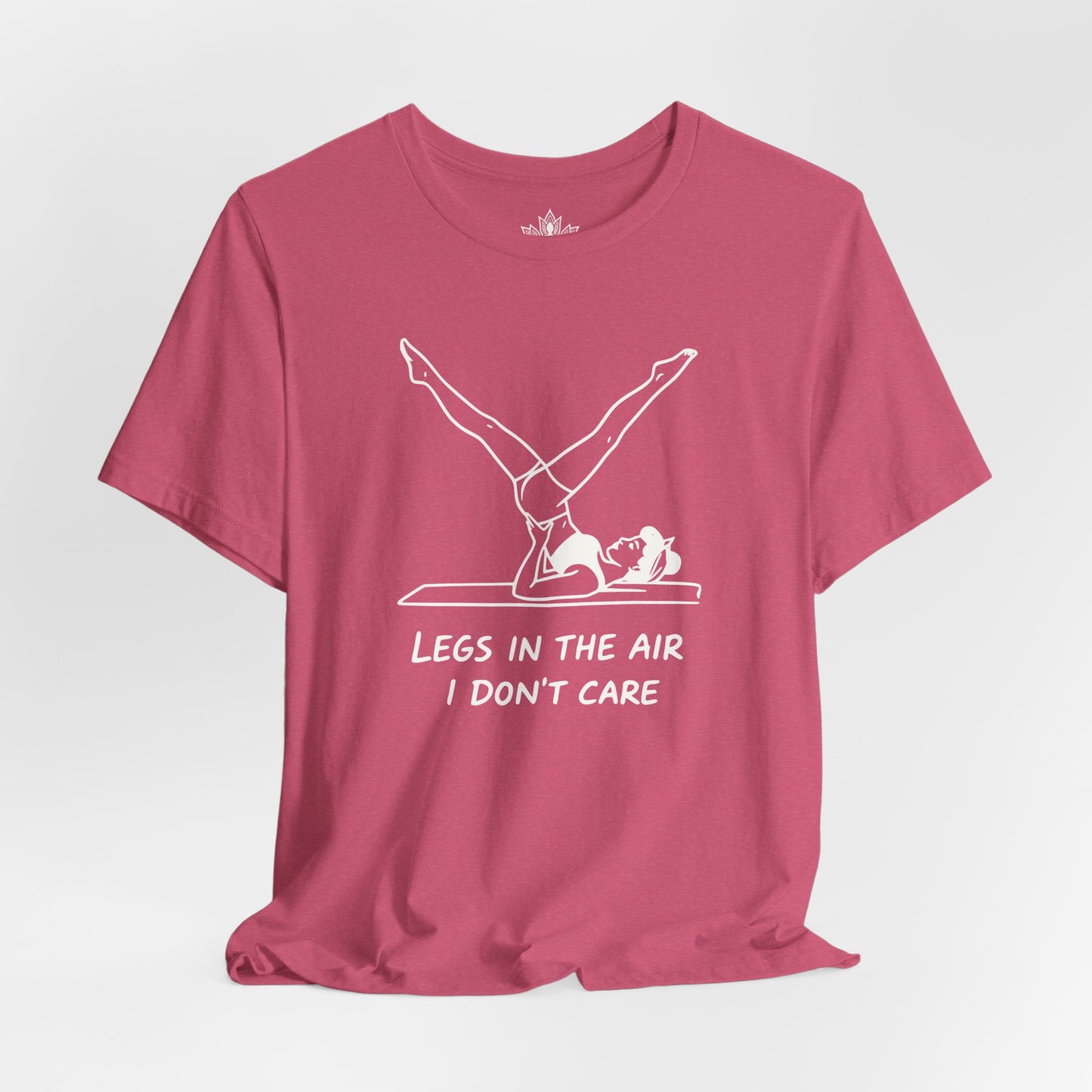 Legs In The Air, I Don't Care Tee