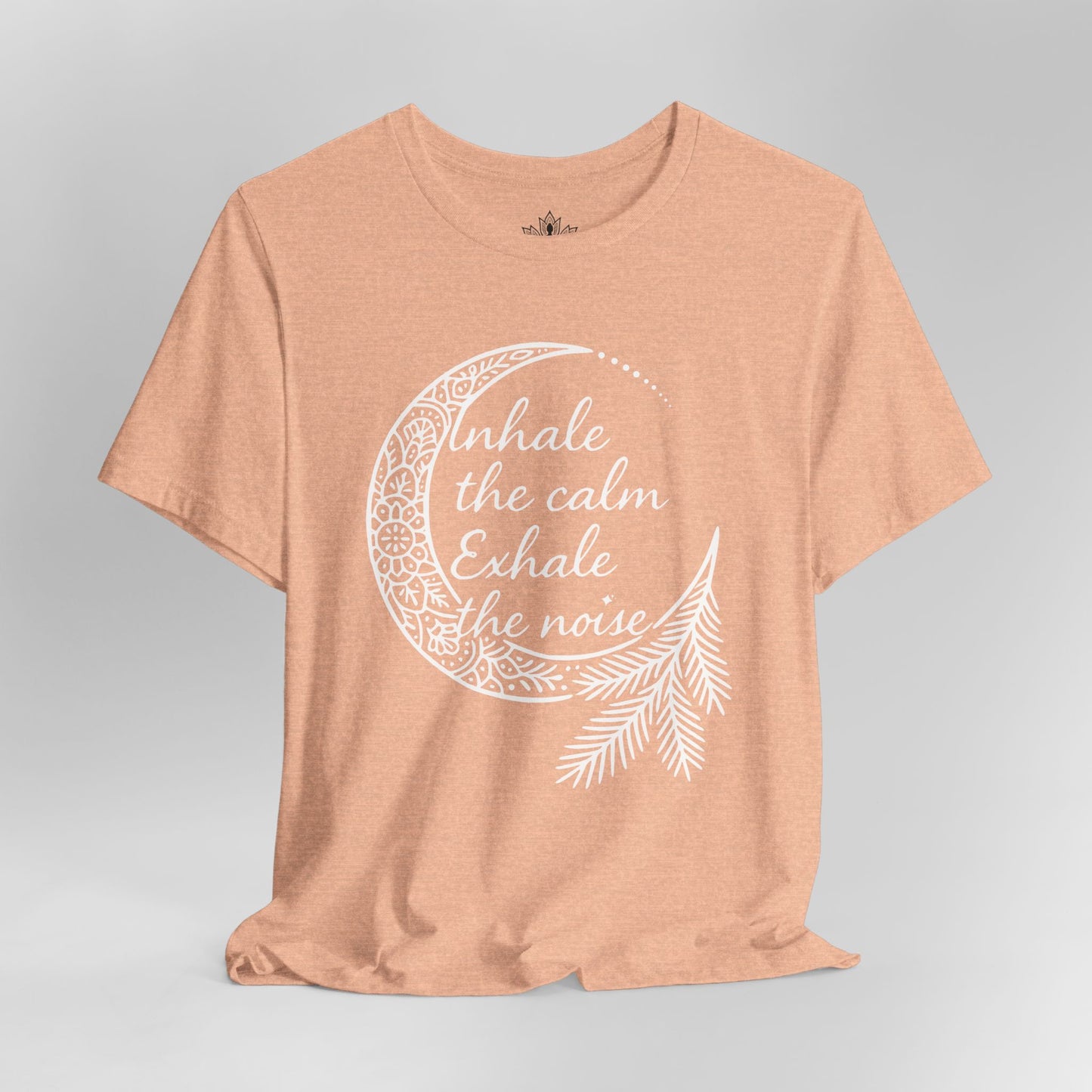 Inhale Calm – Exhale the Noise Tee