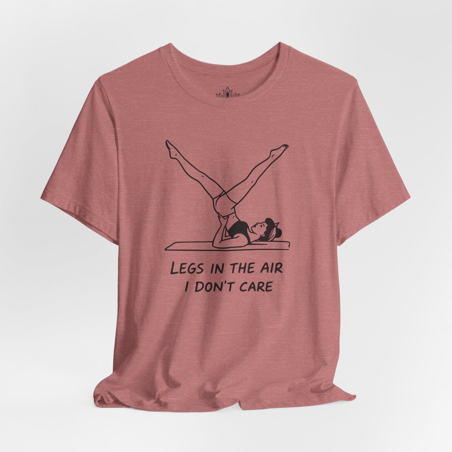 Legs In The Air, I Don't Care Tee