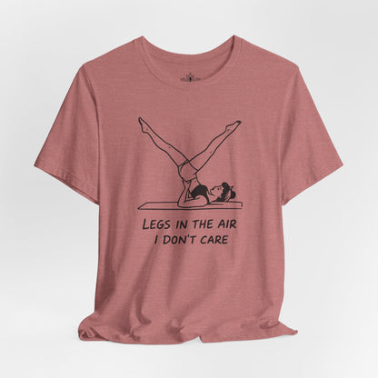 Legs In The Air, I Don't Care Tee