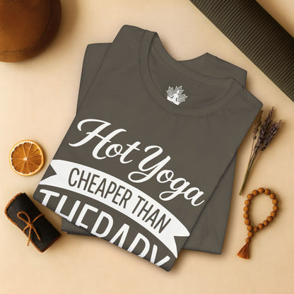 Hot Yoga Cheaper Than Therapy Tee