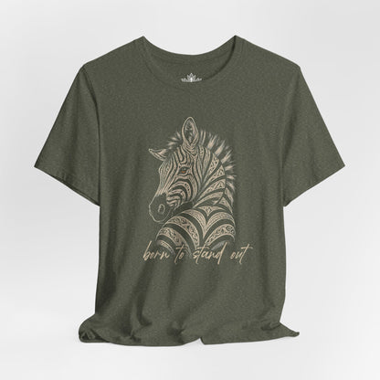 Born To Stand Out Zebra Tee