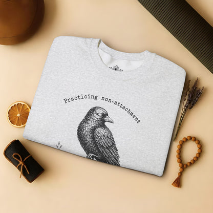 Non-Attachment, Except For Shiny Things Sweatshirt