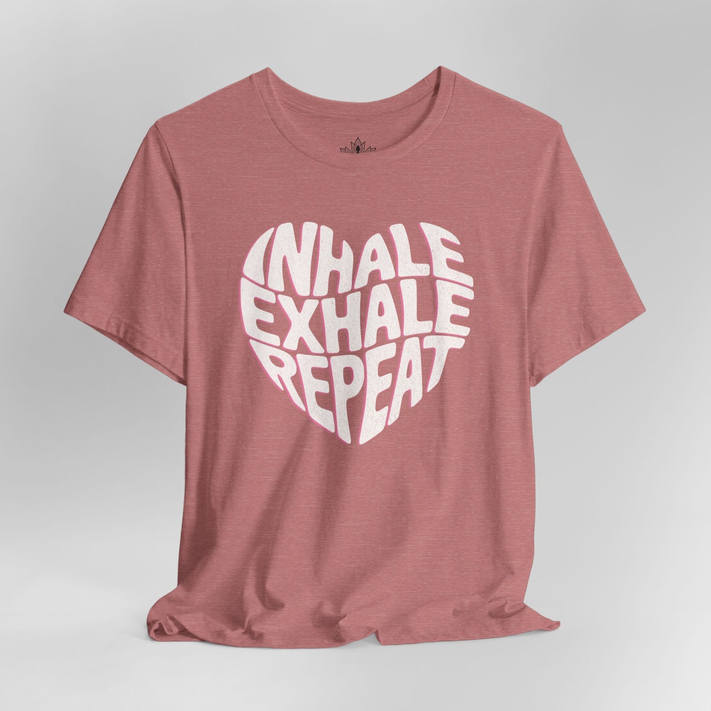 Inhale Exhale Repeat Tee