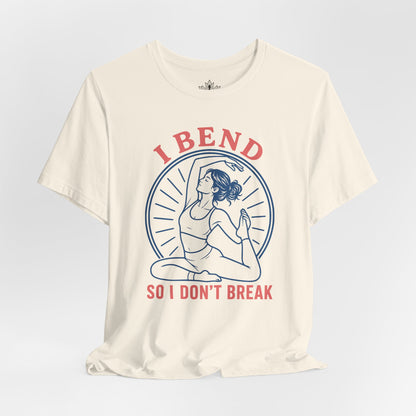 I Bend So I Don't Break Retro Tee
