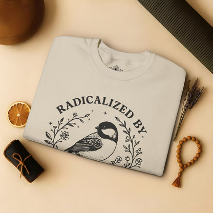 Radicalized By Basic Decency Sweatshirt