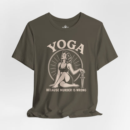 Yoga Because Murder Is Wrong Vintage Tee