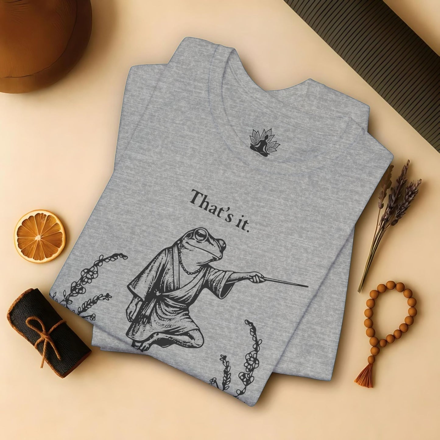 That's It, You're Going To Savasana Tee