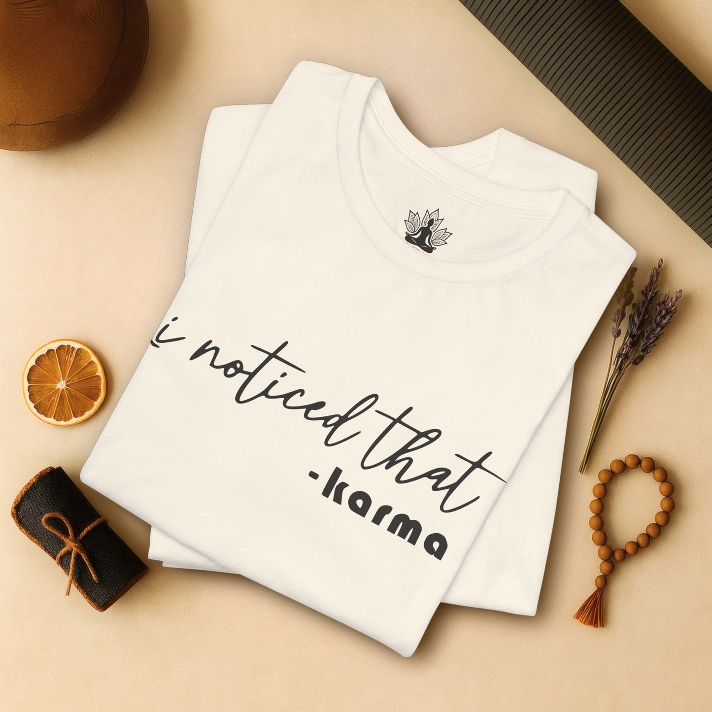 I Noticed That Karma – Mindful Quote Yoga Tee