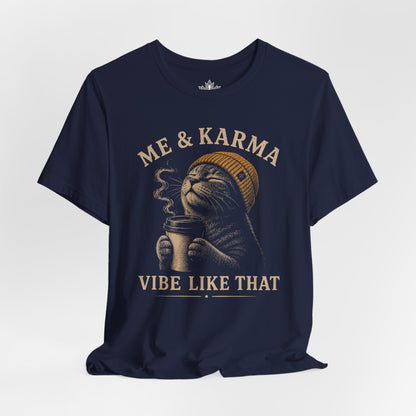 Me & Karma Vibe Like That Cat Men Tee