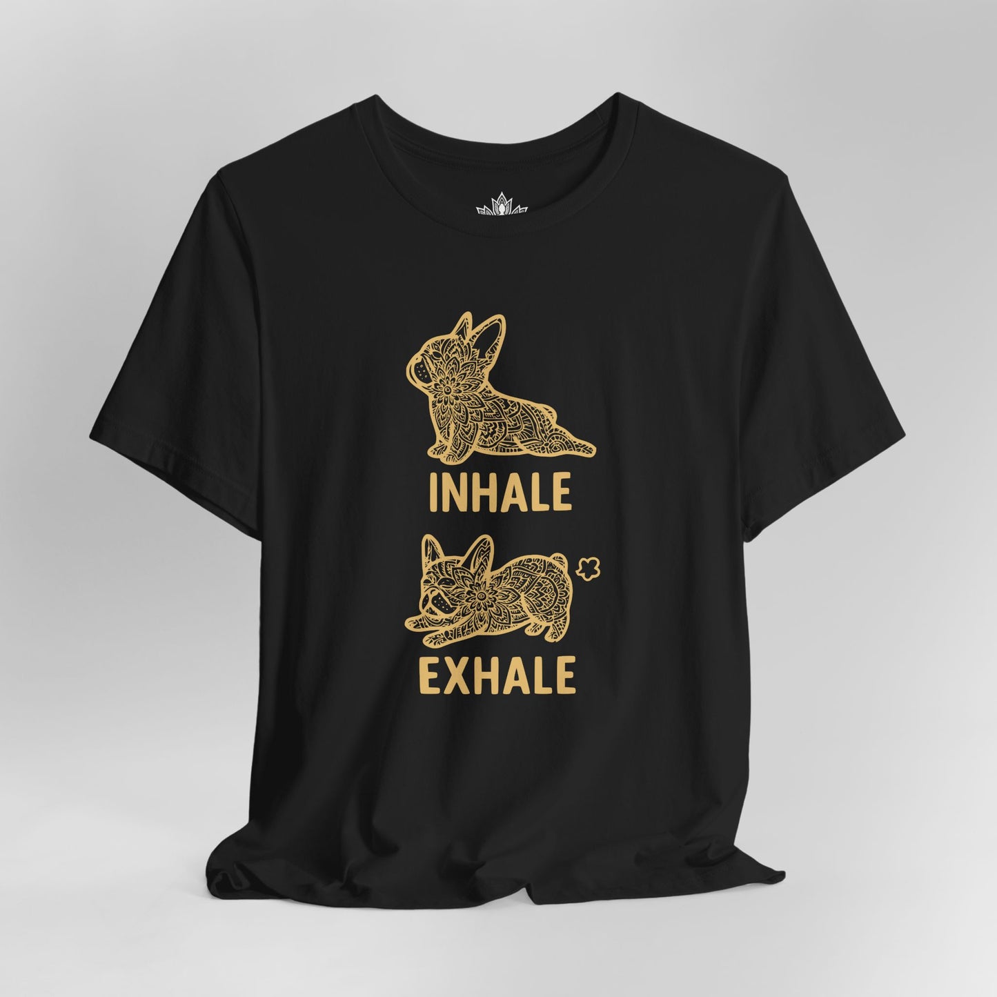 Frenchie Inhale Exhale Tee