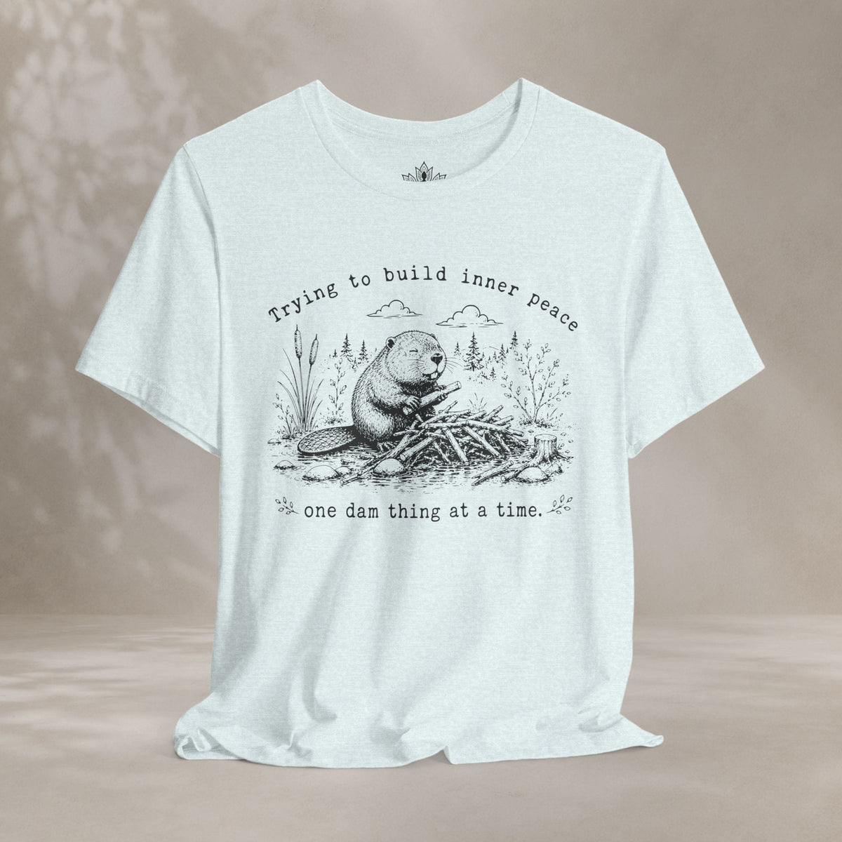 Printify T-Shirt One Dam Thing At A Time Tee One Dam Thing At A Time Tee