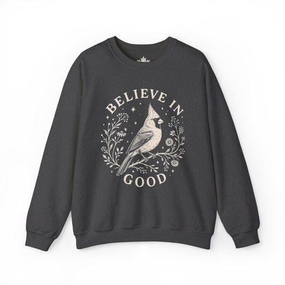 Believe In Good Cardinal Bird Sweatshirt