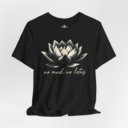No Mud, No Lotus Shadow Art Tee