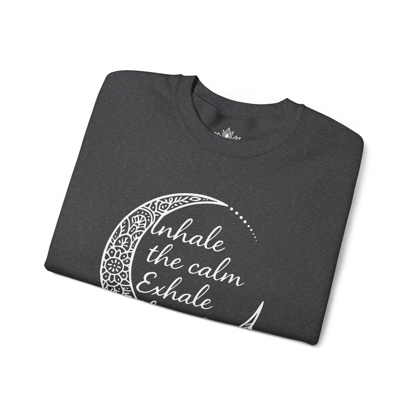 Inhale Calm Exhale Noise - Cozy Sweatshirt