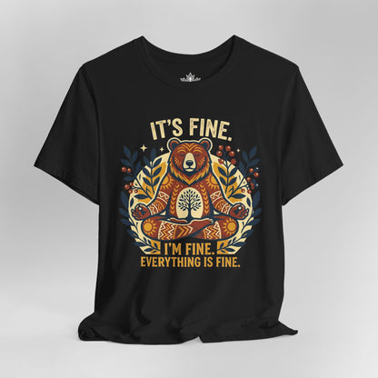 Everything Is Fine Tee