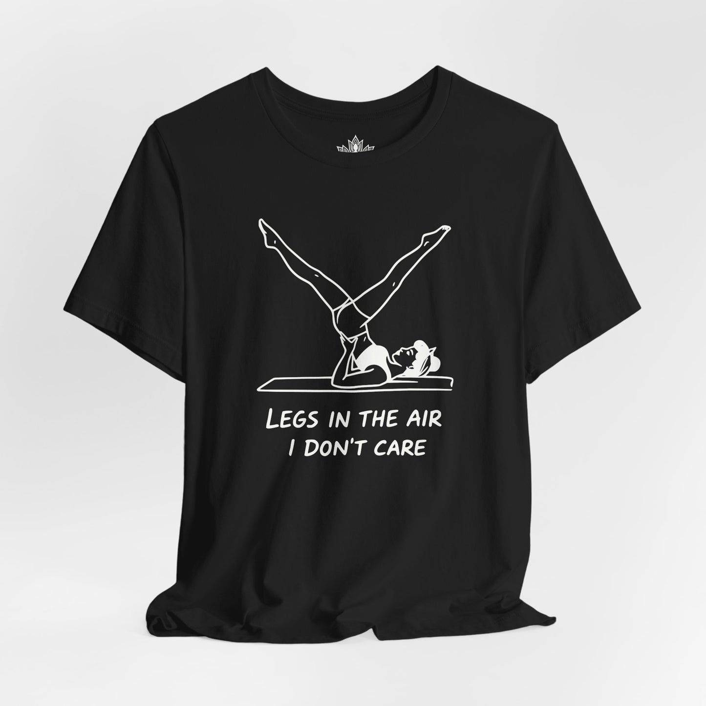 Legs In The Air, I Don't Care Tee