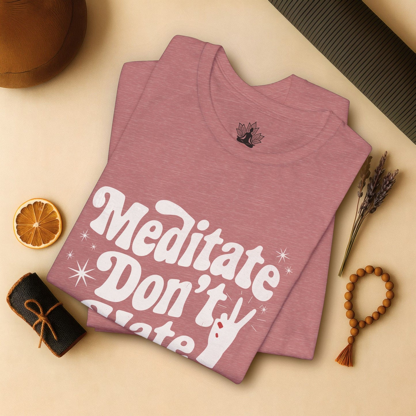 Meditate Don’t Hate – Retro Peace Yoga Tee