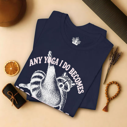 Any Yoga Is Do Becomes Hot Yoga Tee