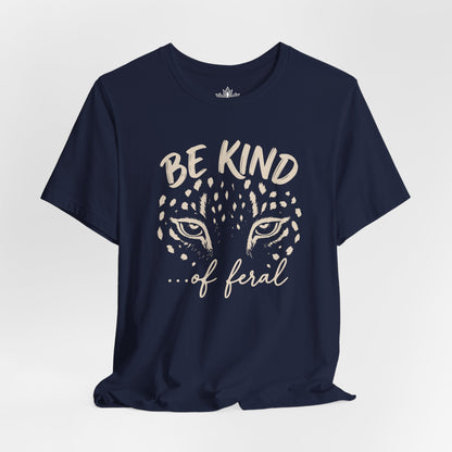 Be Kind Of Feral Leopard Tee