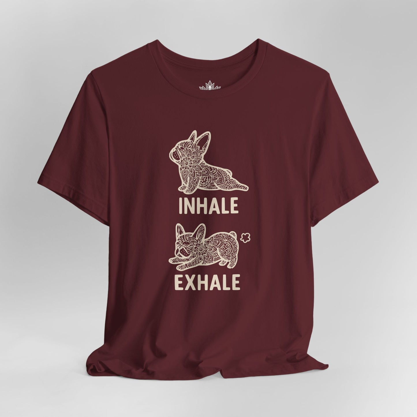Frenchie Inhale Exhale Tee