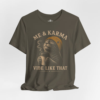 Me & Karma Vibe Like That Cat Men Tee
