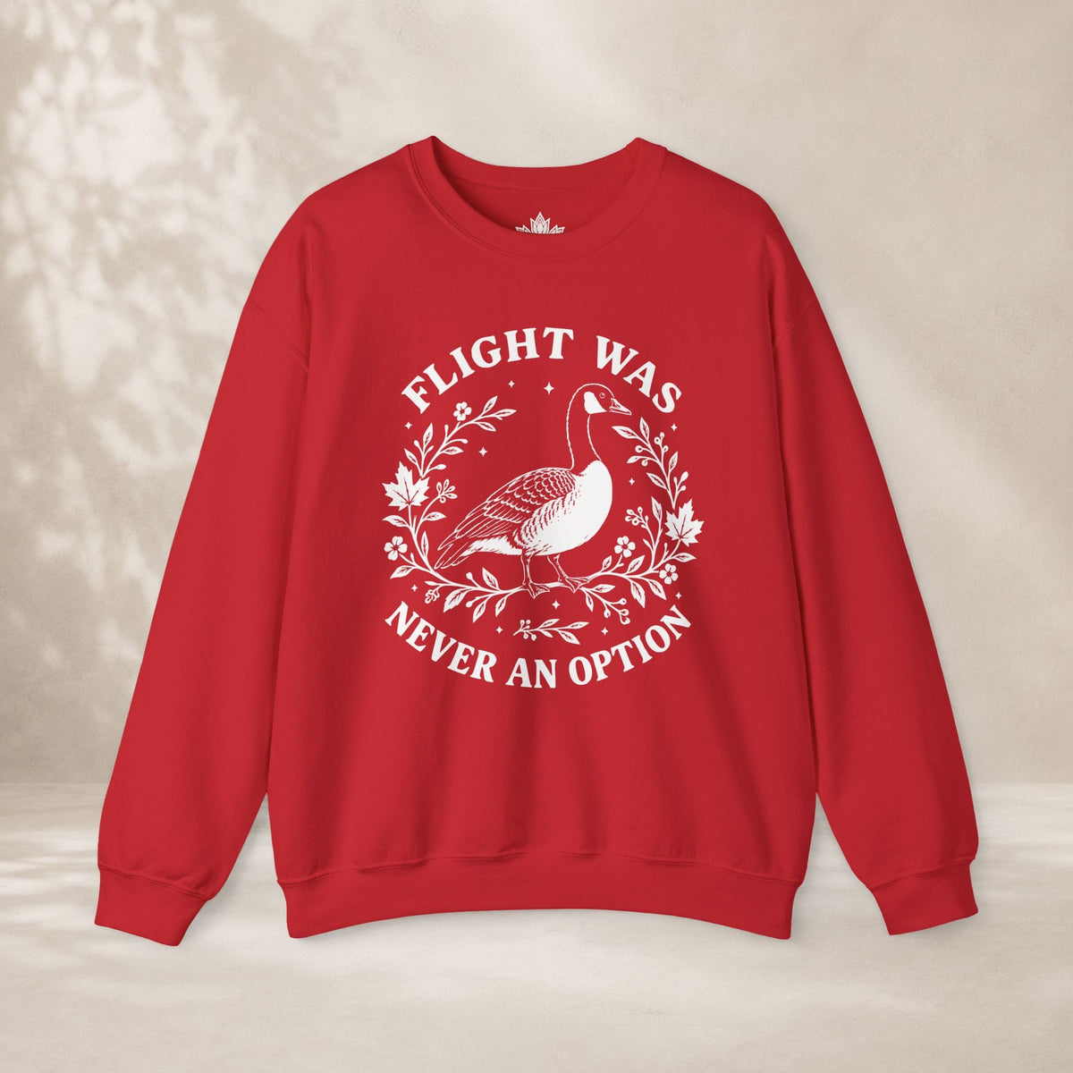 Printify Sweatshirt Flight Was Never An Option Sweatshirt Flight Was Never An Option Sweatshirt