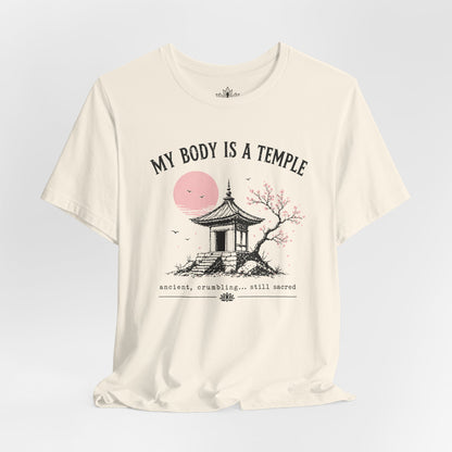 My Body Is A Temple: Ancient, Crambling, Still Sacred Tee