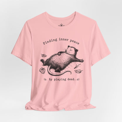 Finding Inner Peace Possum Tee