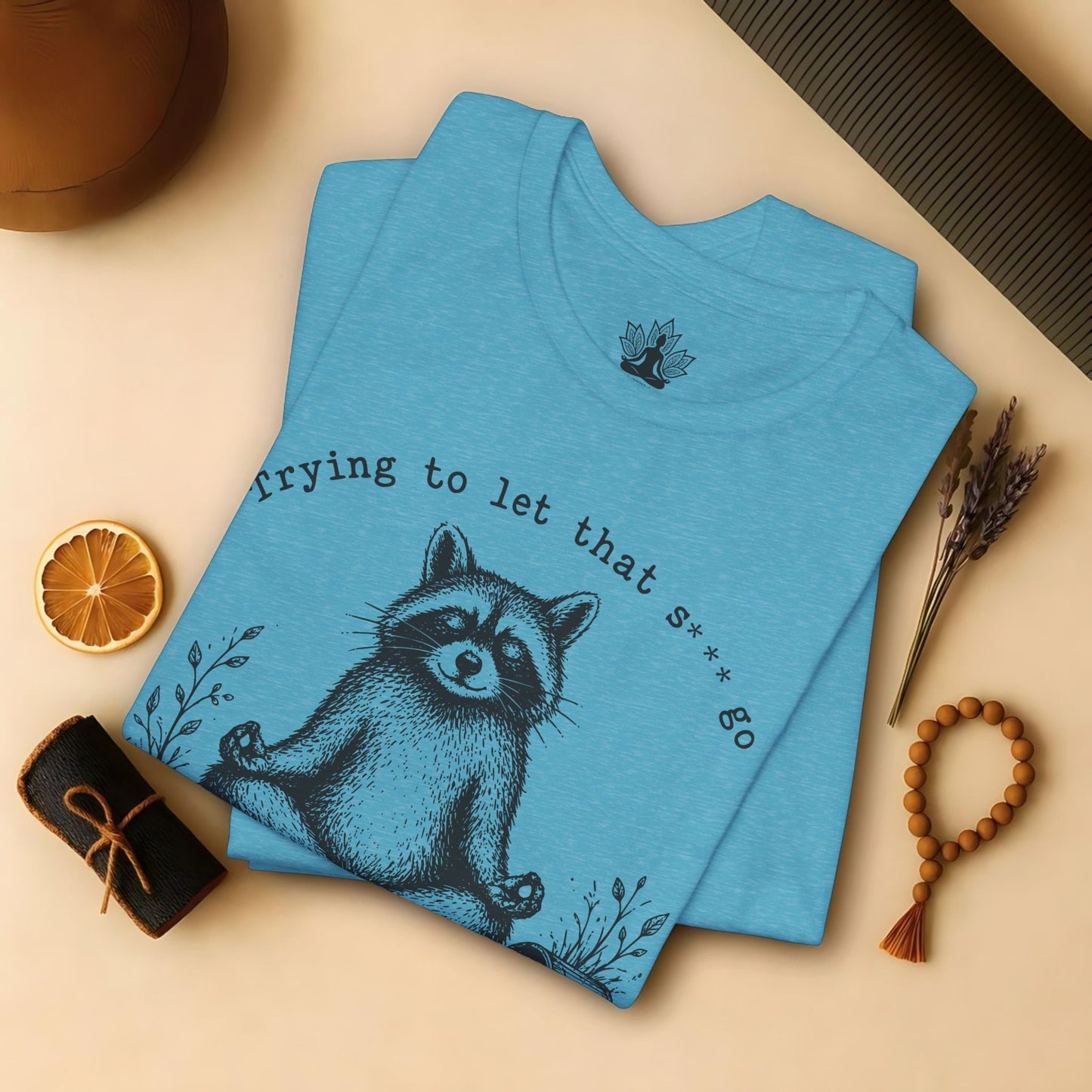 Trying To Let It Go Raccoon Tee