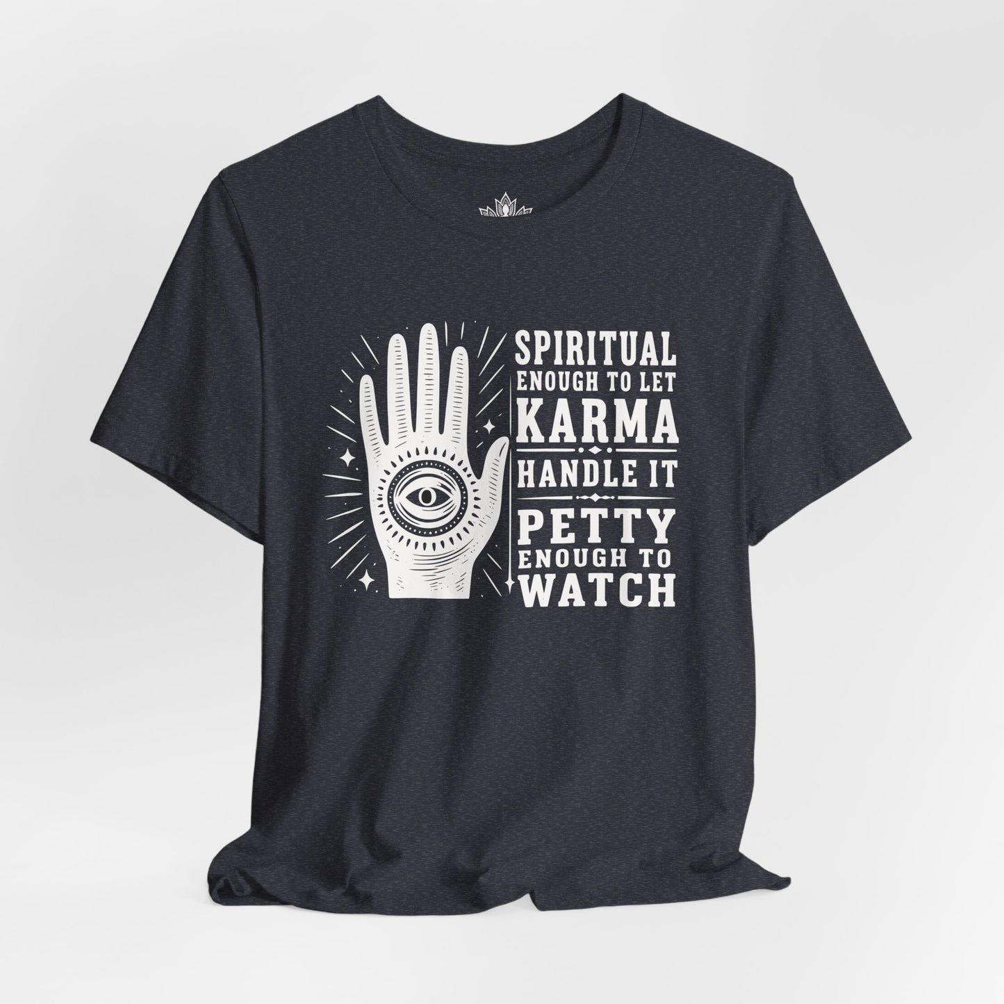 Let Karma Handle It Tee