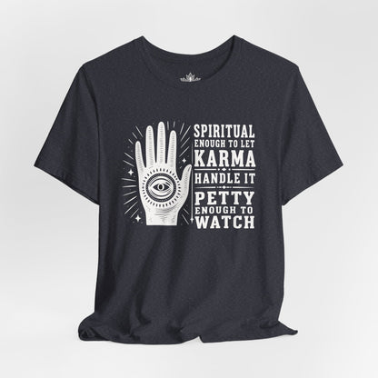 Let Karma Handle It Tee