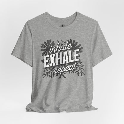 Inhale Exhale Repeat Floral Tee