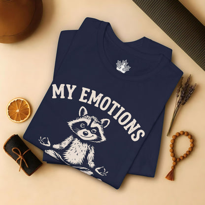 My Emotions Need Supervision Tee
