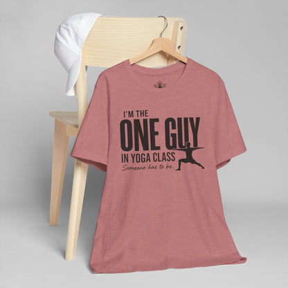 The One Guy In Yoga Class Tee