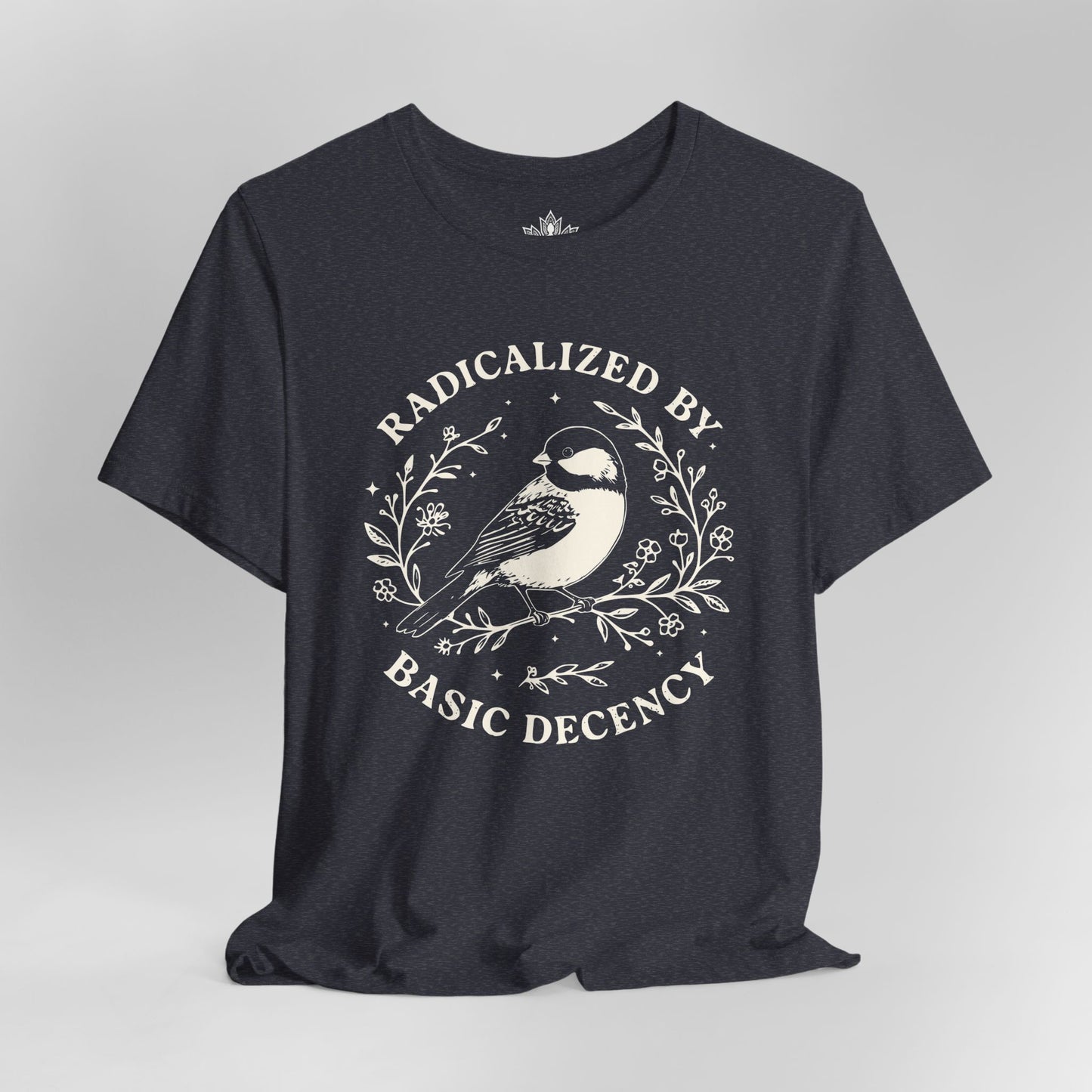 Radicalized By Basic Decency Tee