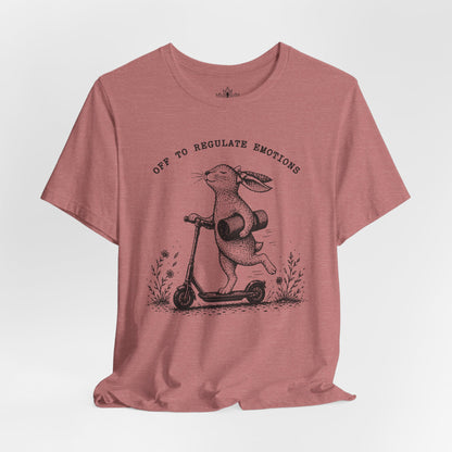 Off To Regulate Emotions Tee