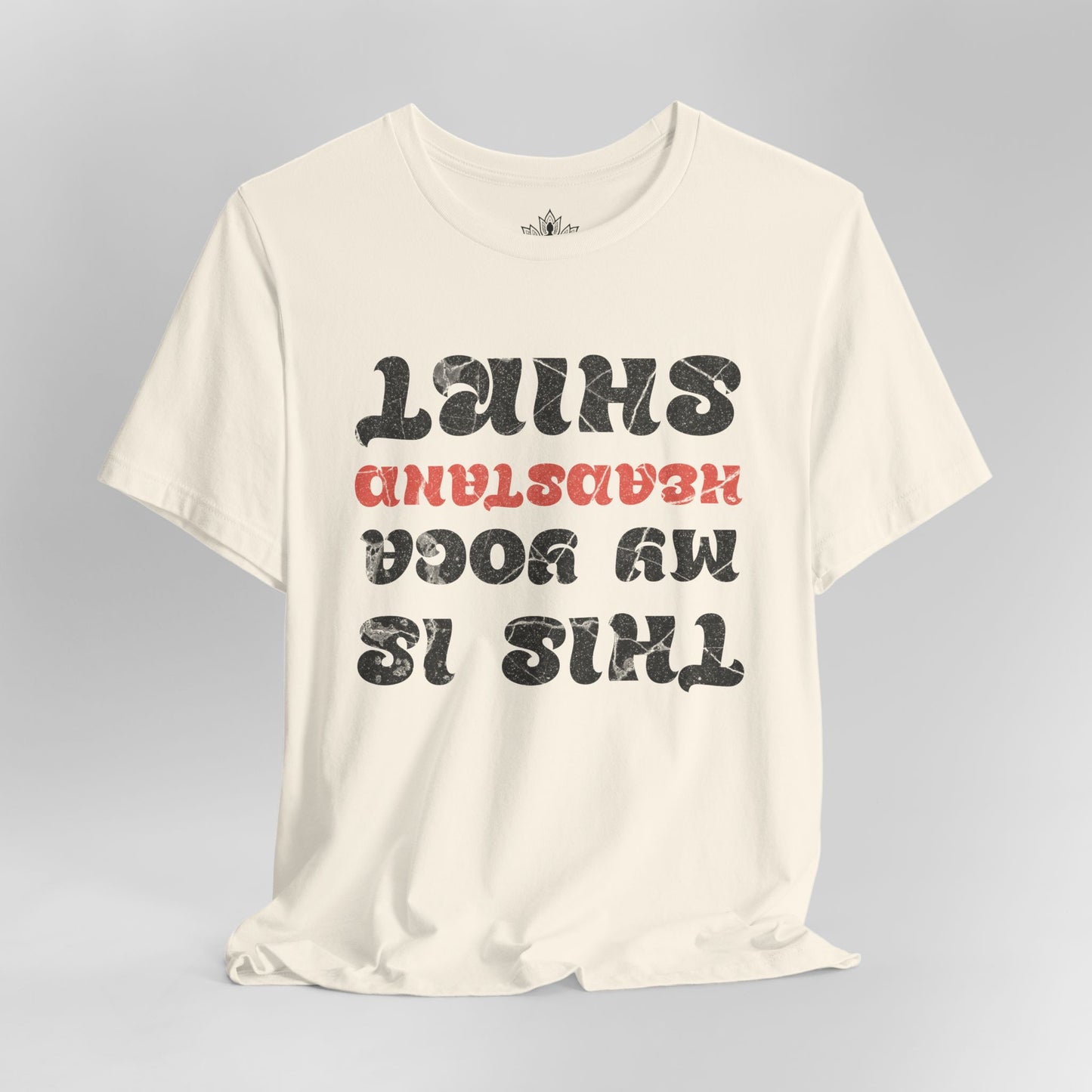 This Is My Yoga Headstand Shirt