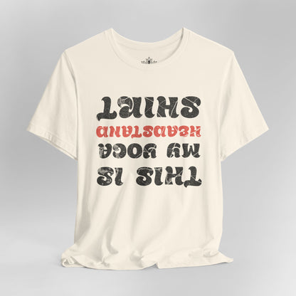 This Is My Yoga Headstand Shirt