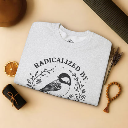 Radicalized By Basic Decency Sweatshirt