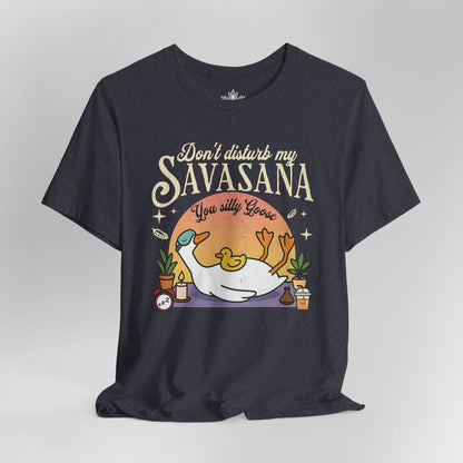 Silly Goose Savasana – Funny Yoga Tee