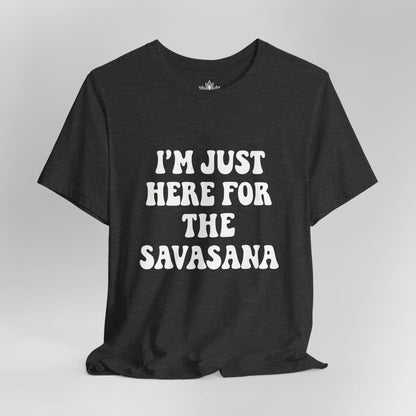 Savasana Only – Funny Yoga Tee