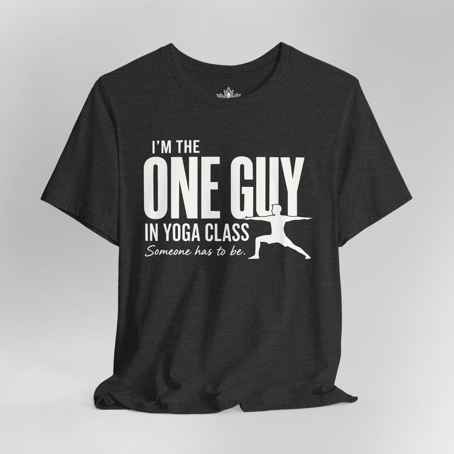 The One Guy In Yoga Class Tee